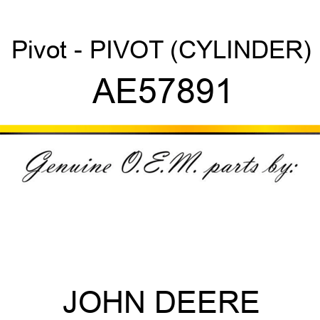 Pivot - PIVOT (CYLINDER) AE57891