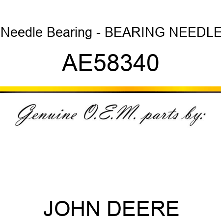 Needle Bearing - BEARING, NEEDLE AE58340