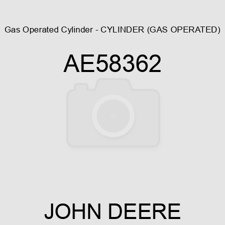 Gas Operated Cylinder - CYLINDER (GAS OPERATED) AE58362