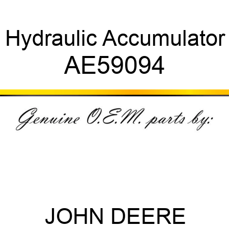 Hydraulic Accumulator AE59094