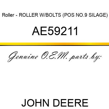 Roller - ROLLER W/BOLTS (POS NO.9 SILAGE) AE59211