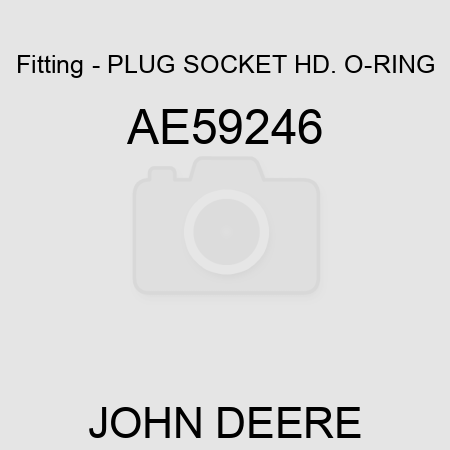 Fitting - PLUG, SOCKET HD. O-RING AE59246