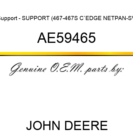 Support - SUPPORT, (467-467S C`EDGE NETPAN-SV AE59465