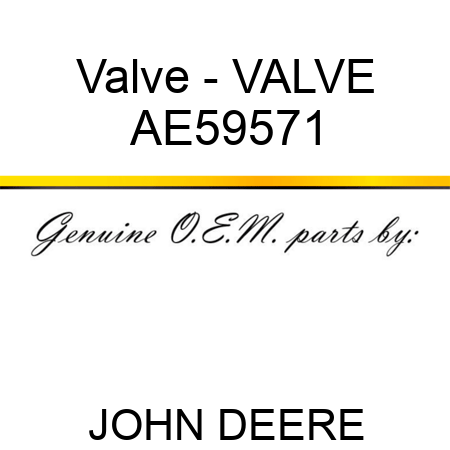 Valve - VALVE AE59571