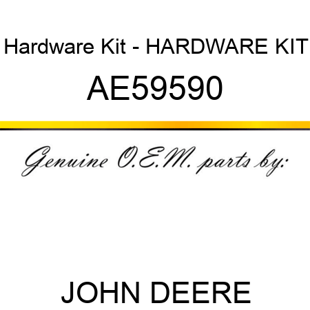 Hardware Kit - HARDWARE KIT, AE59590