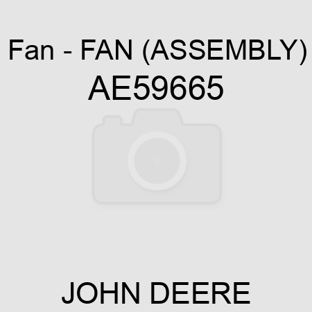 Fan - FAN (ASSEMBLY) AE59665