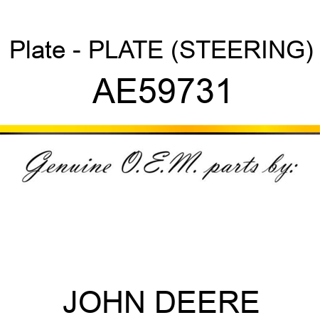 Plate - PLATE (STEERING) AE59731