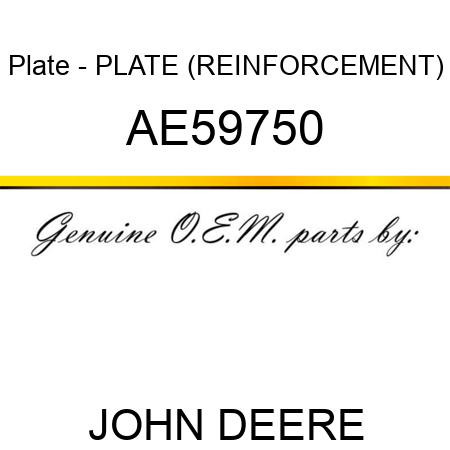 Plate - PLATE (REINFORCEMENT) AE59750