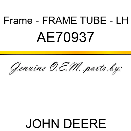 Frame - FRAME, TUBE - LH AE70937