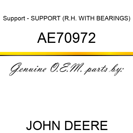 Support - SUPPORT (R.H. WITH BEARINGS) AE70972