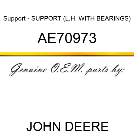 Support - SUPPORT (L.H. WITH BEARINGS) AE70973