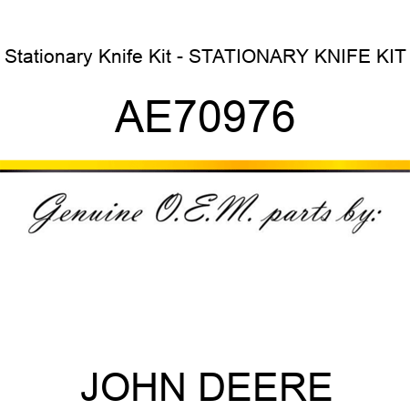 Stationary Knife Kit - STATIONARY KNIFE KIT, AE70976