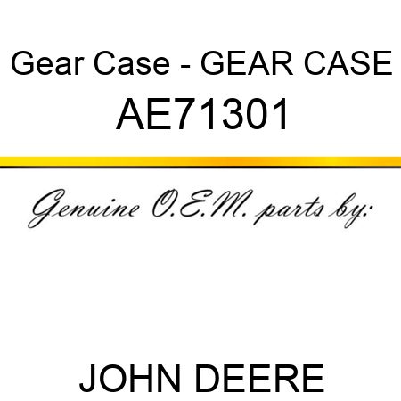 Gear Case - GEAR CASE AE71301