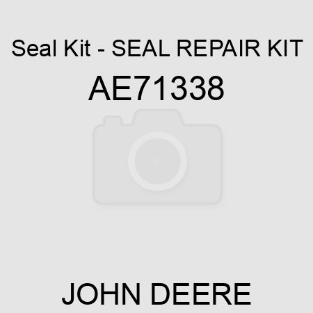 Seal Kit - SEAL REPAIR KIT AE71338