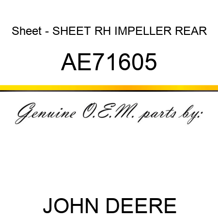 Sheet - SHEET, RH IMPELLER REAR AE71605