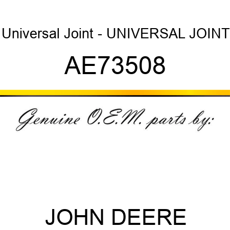 Universal Joint - UNIVERSAL JOINT, AE73508