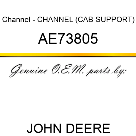Channel - CHANNEL (CAB SUPPORT) AE73805