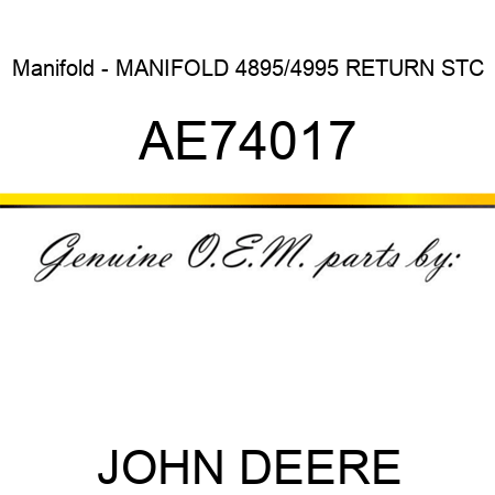 Manifold - MANIFOLD, 4895/4995 RETURN STC AE74017
