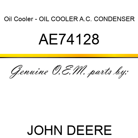 Oil Cooler - OIL COOLER, A.C. CONDENSER AE74128