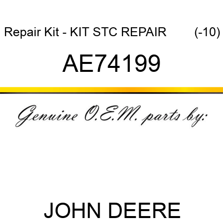 Repair Kit - KIT, STC REPAIR        (-10) AE74199