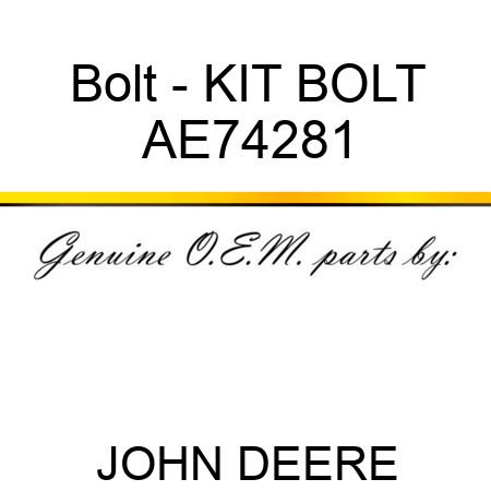 Bolt - KIT, BOLT AE74281