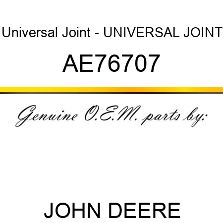 Universal Joint - UNIVERSAL JOINT, AE76707