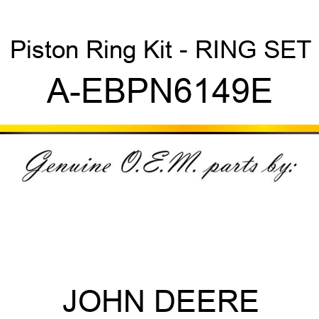 Piston Ring Kit - RING SET A-EBPN6149E