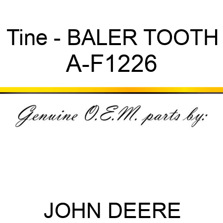 Tine - BALER TOOTH A-F1226
