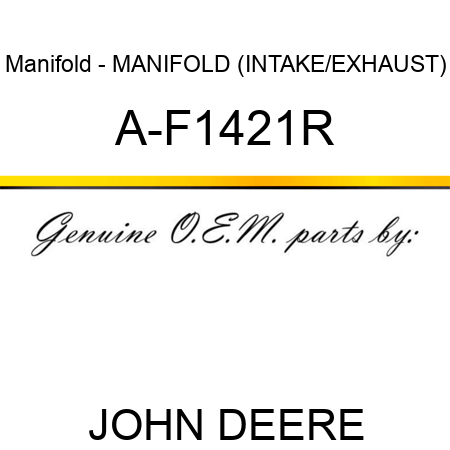 Manifold - MANIFOLD (INTAKE/EXHAUST) A-F1421R