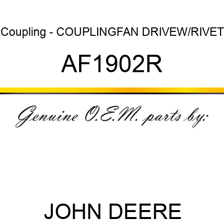 Coupling - COUPLING,FAN DRIVE,W/RIVET AF1902R