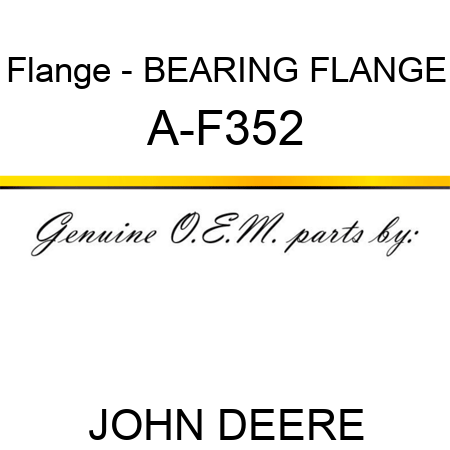 Flange - BEARING FLANGE A-F352
