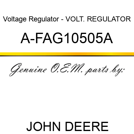 Voltage Regulator - VOLT. REGULATOR A-FAG10505A