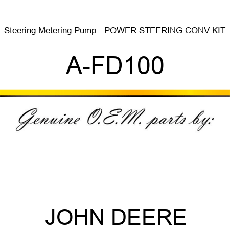 Steering Metering Pump - POWER STEERING CONV KIT A-FD100