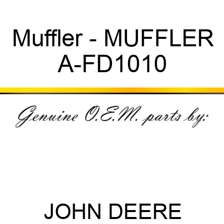 Muffler - MUFFLER A-FD1010