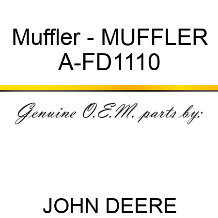 Muffler - MUFFLER A-FD1110