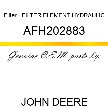 Filter - FILTER, ELEMENT, HYDRAULIC AFH202883