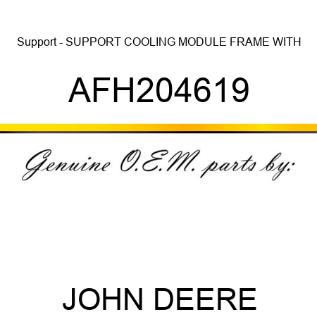 Support - SUPPORT, COOLING MODULE FRAME, WITH AFH204619