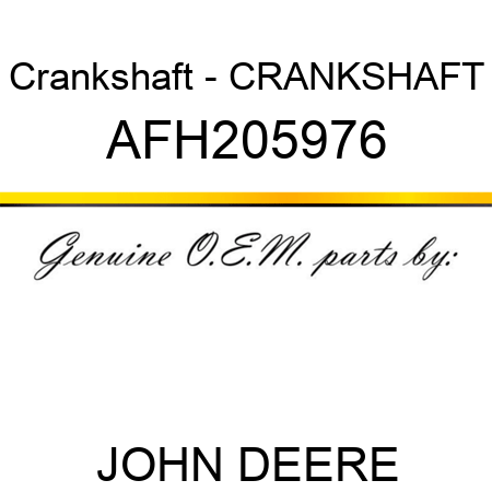 Crankshaft - CRANKSHAFT AFH205976