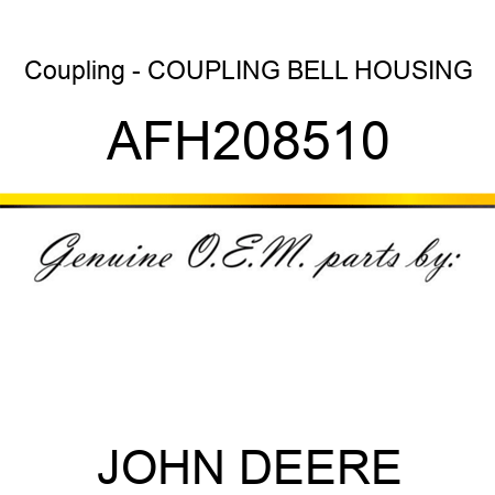 Coupling - COUPLING, BELL HOUSING AFH208510