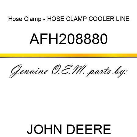 Hose Clamp - HOSE CLAMP, COOLER LINE AFH208880