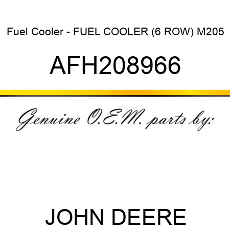 Fuel Cooler - FUEL COOLER, (6 ROW) M205 AFH208966
