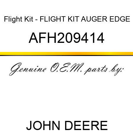 Flight Kit - FLIGHT KIT, AUGER EDGE AFH209414
