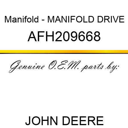 Manifold - MANIFOLD, DRIVE AFH209668