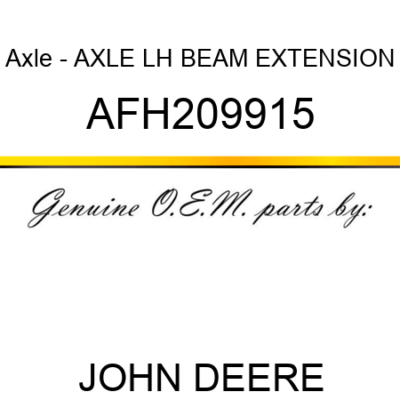 Axle - AXLE, LH BEAM EXTENSION AFH209915
