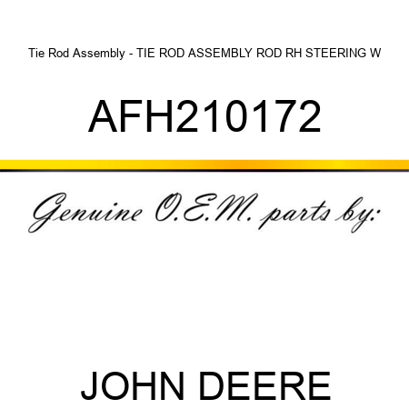 Tie Rod Assembly - TIE ROD ASSEMBLY, ROD RH STEERING W AFH210172
