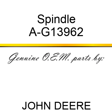 Spindle A-G13962
