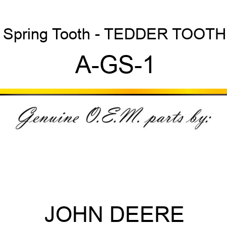 Spring Tooth - TEDDER TOOTH A-GS-1