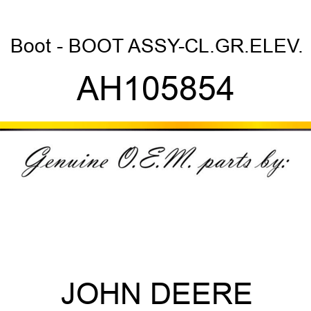 Boot - BOOT ASSY-CL.GR.ELEV. AH105854