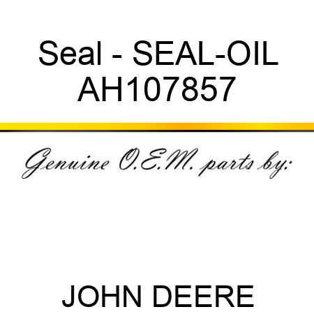 Seal - SEAL-OIL AH107857
