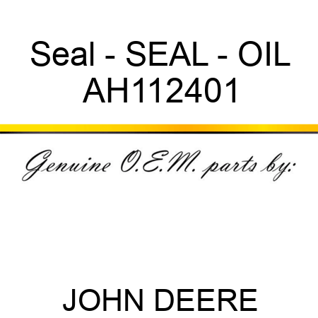 Seal - SEAL - OIL AH112401